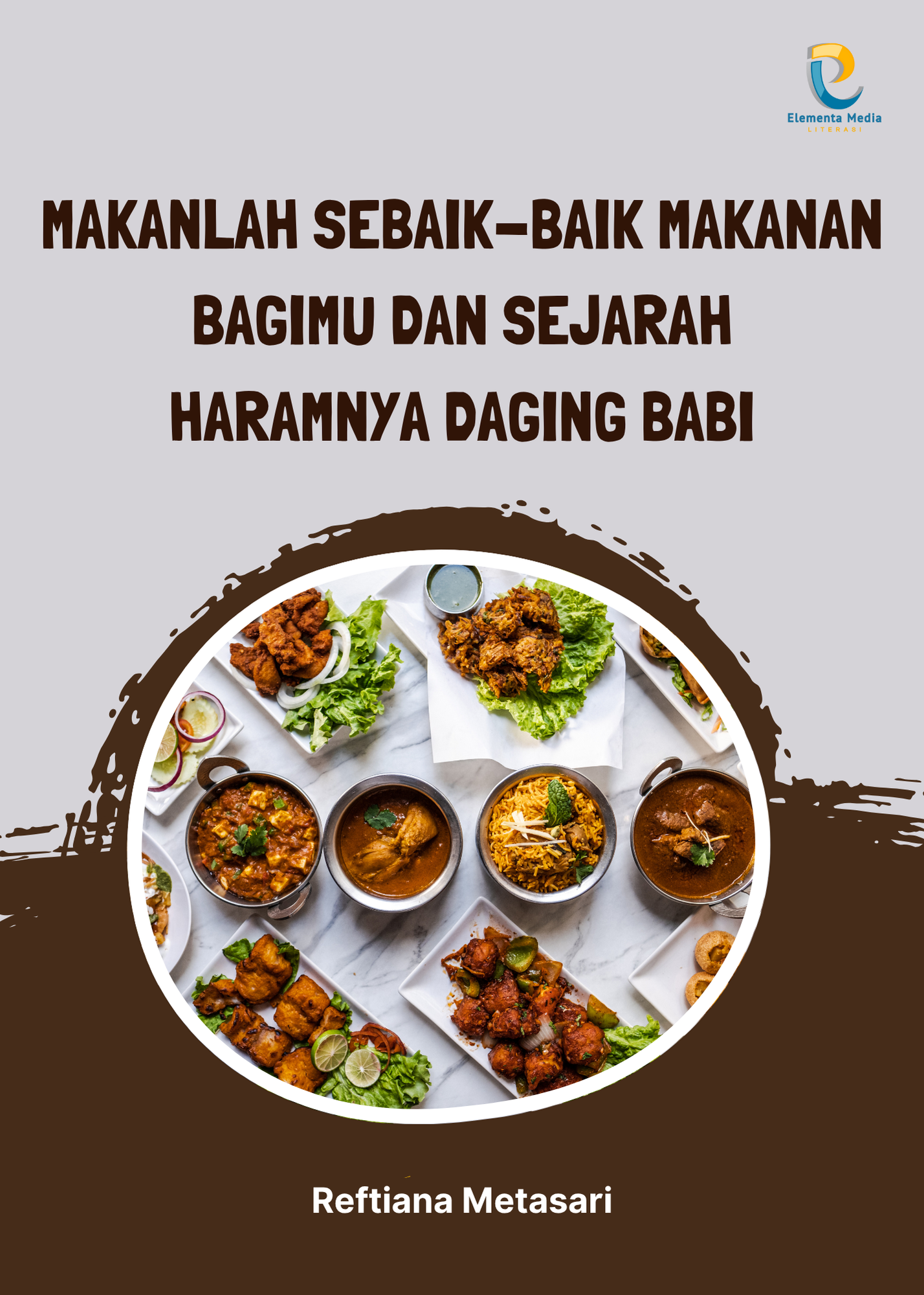 Makanlah Sebaik-baik Makanan Bagimu dan Sejarah Haramnya Daging Babi